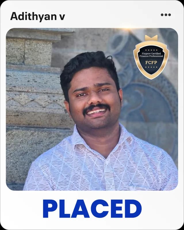 Adithyan V, placed Finprov learner