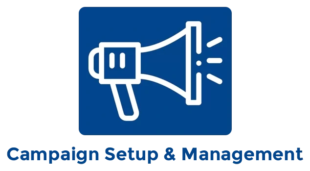 Campaign Setup & Management