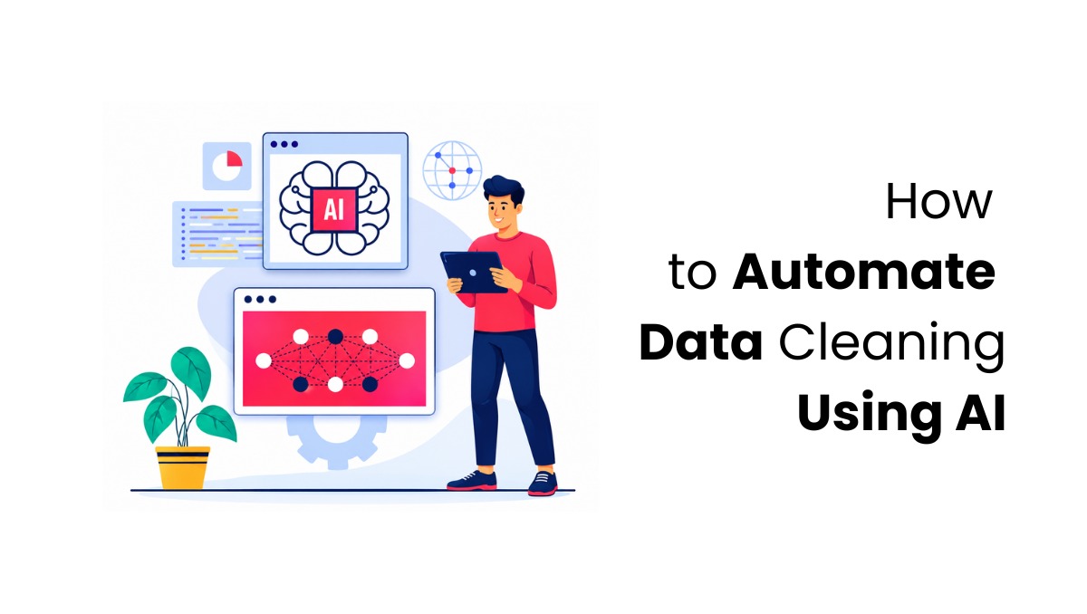 featured image of blog on data cleaning using ai tools