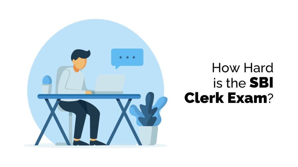 How hard is the sbi clerk exam