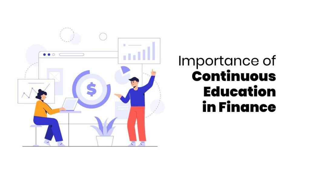 Continuous Education in Finance