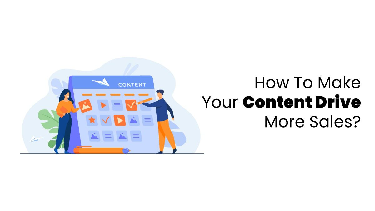 make your content drive more sales