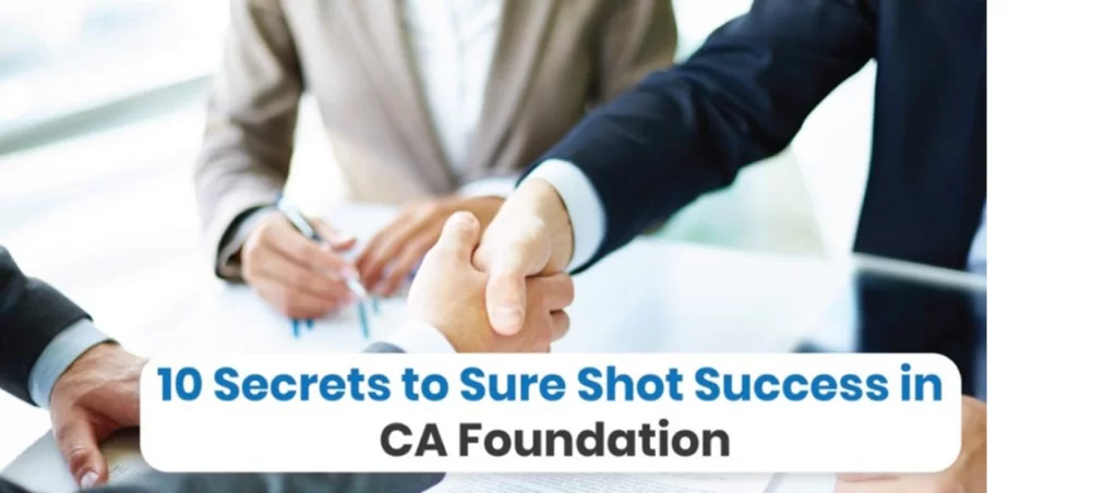 featured image on 10 Secrets to Sure Shot Success in CA Foundation