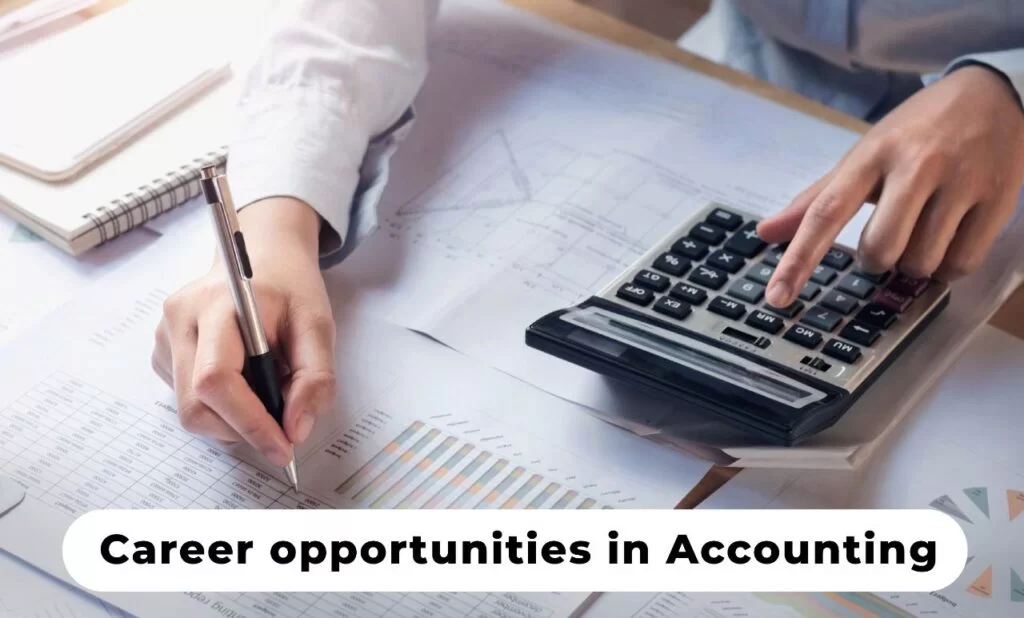 Career opportunities in Accounting