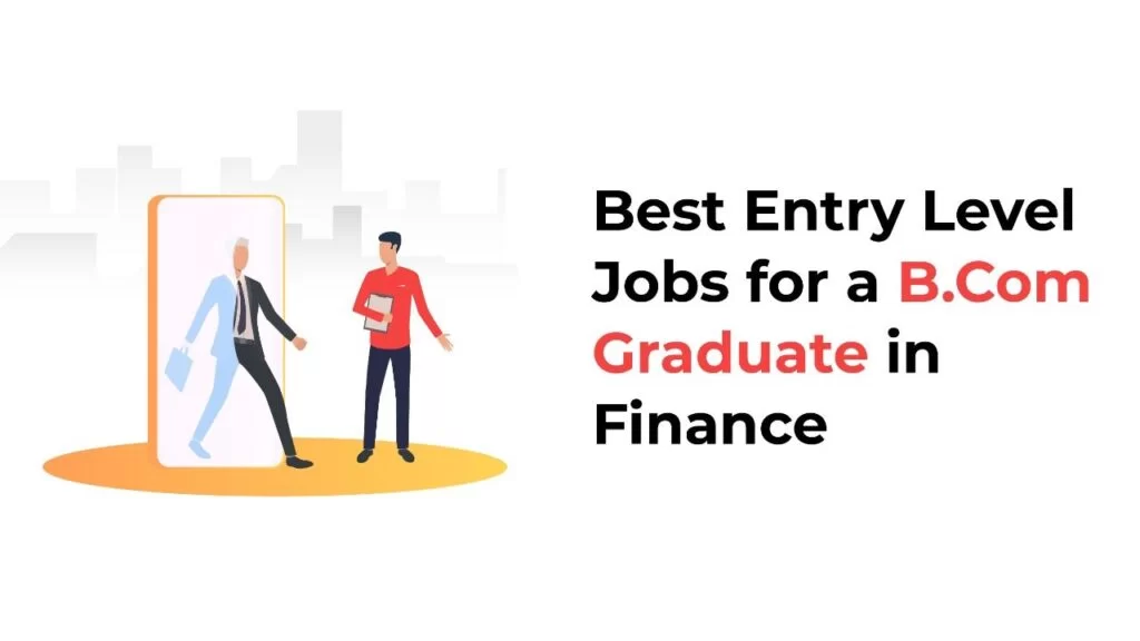 featured image on entry level finance jobs for a bcom graduate