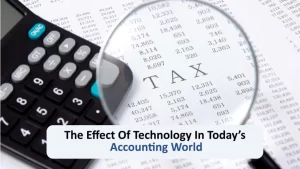 effect of technology in today’s accounting world