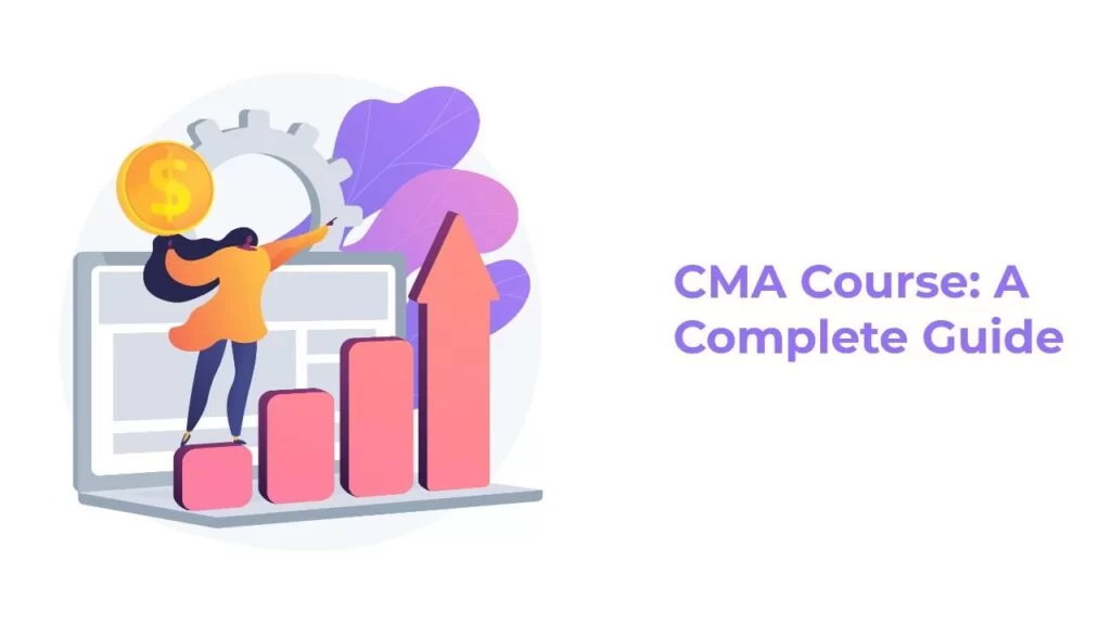 CMA Course: A Complete Guide