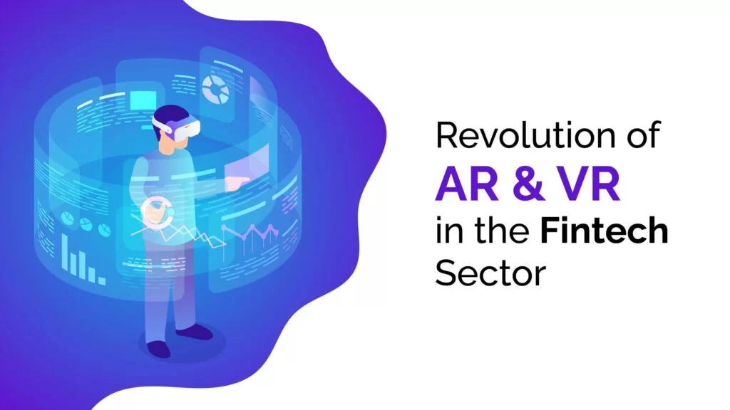 Featured image on Revolution of AR and VR in the Fintech Sector