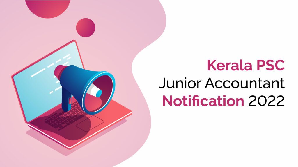 Kerala PSC Junior Accountant Notification