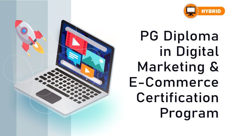 PG diploma in Digital Marketing & E-Commerce certification program