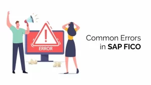 common errors in sap fico