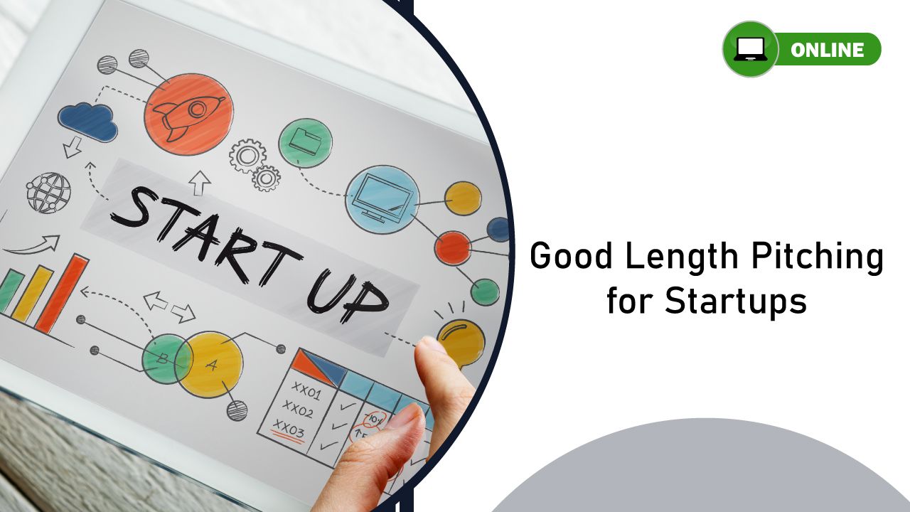 Good length pitching for Startups