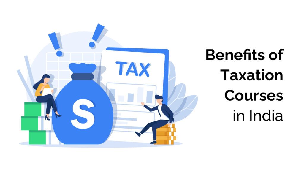 benefits of taxation courses in India