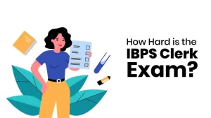 how hard is ibps clerk exam- difficulty level