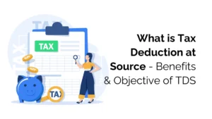 What is Tax Deduction at Source