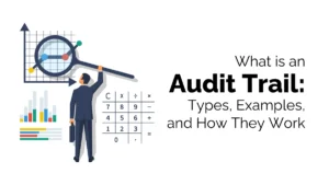 What is an Audit Trail