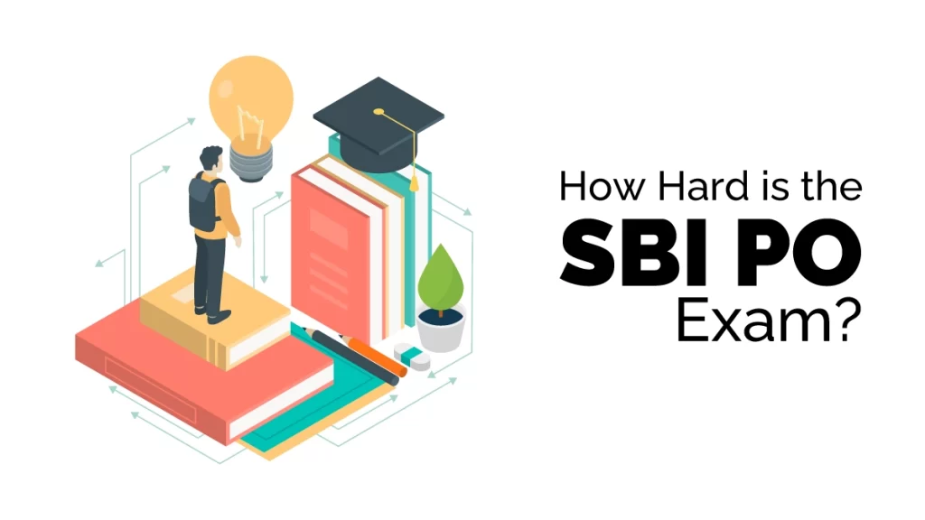 How Hard is the SBI PO Exam