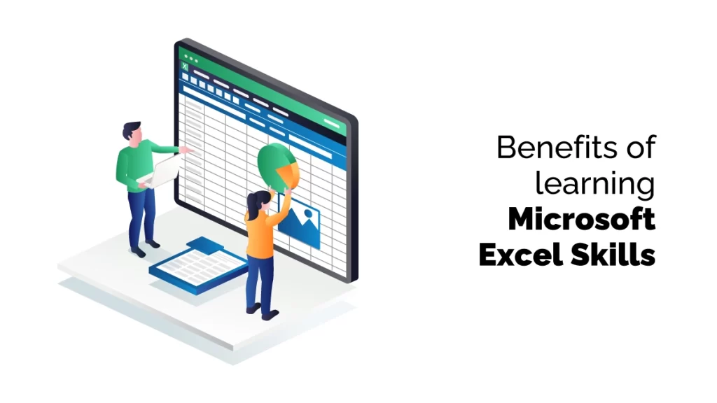 Benefits of learning Microsoft Excel Skills