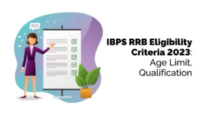 IBPS RRB Eligibility Criteria