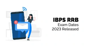 ibps rrb exam dates 2023 released
