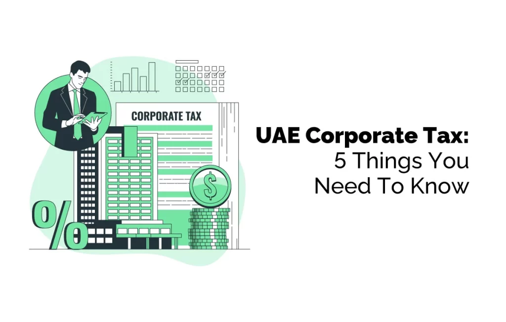 Things to Know about UAE Corporate Tax
