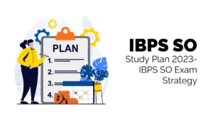 IBPS SO Study Plan
