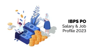 IBPS PO Salary 2023