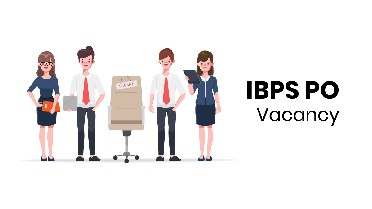IBPS PO Vacancy