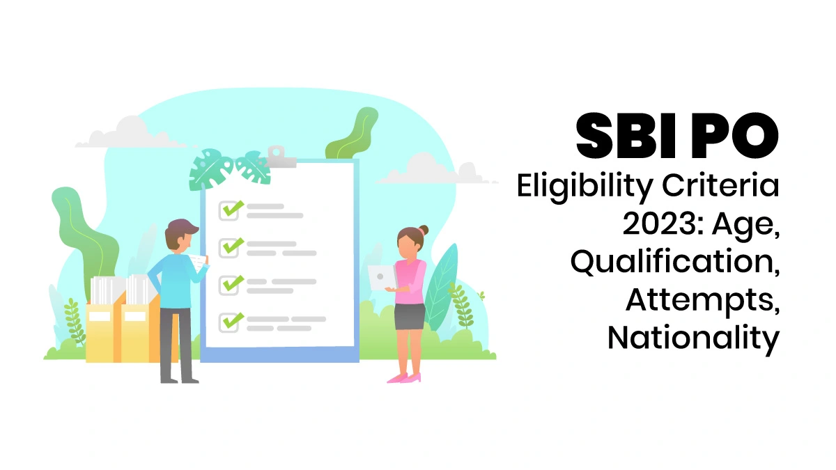 SBI PO Eligibility Criteria