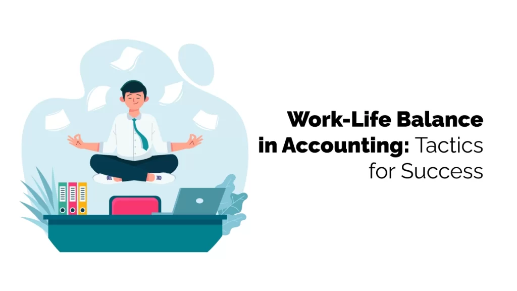 Work-life Balance in Accounting