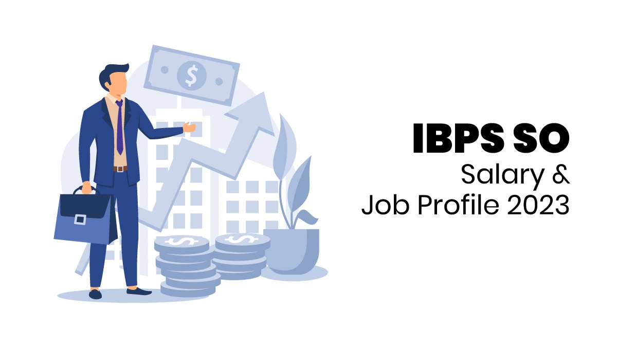 IBPS SO Salary