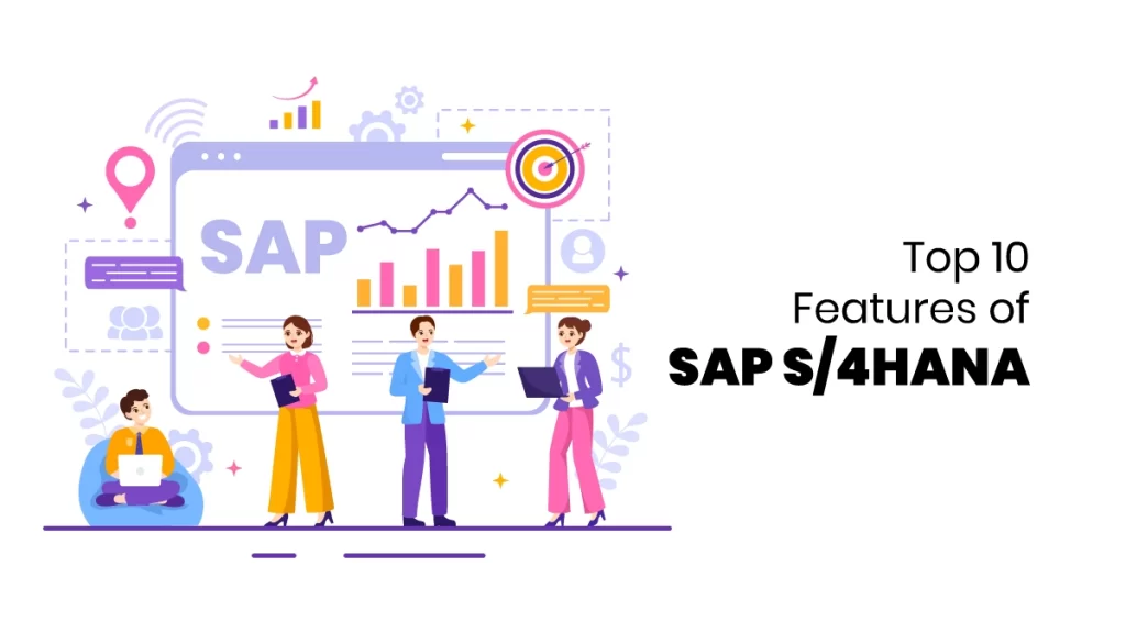 Features of SAP S/4HANA