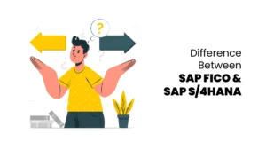 SAP FICO and SAP S/4HANA