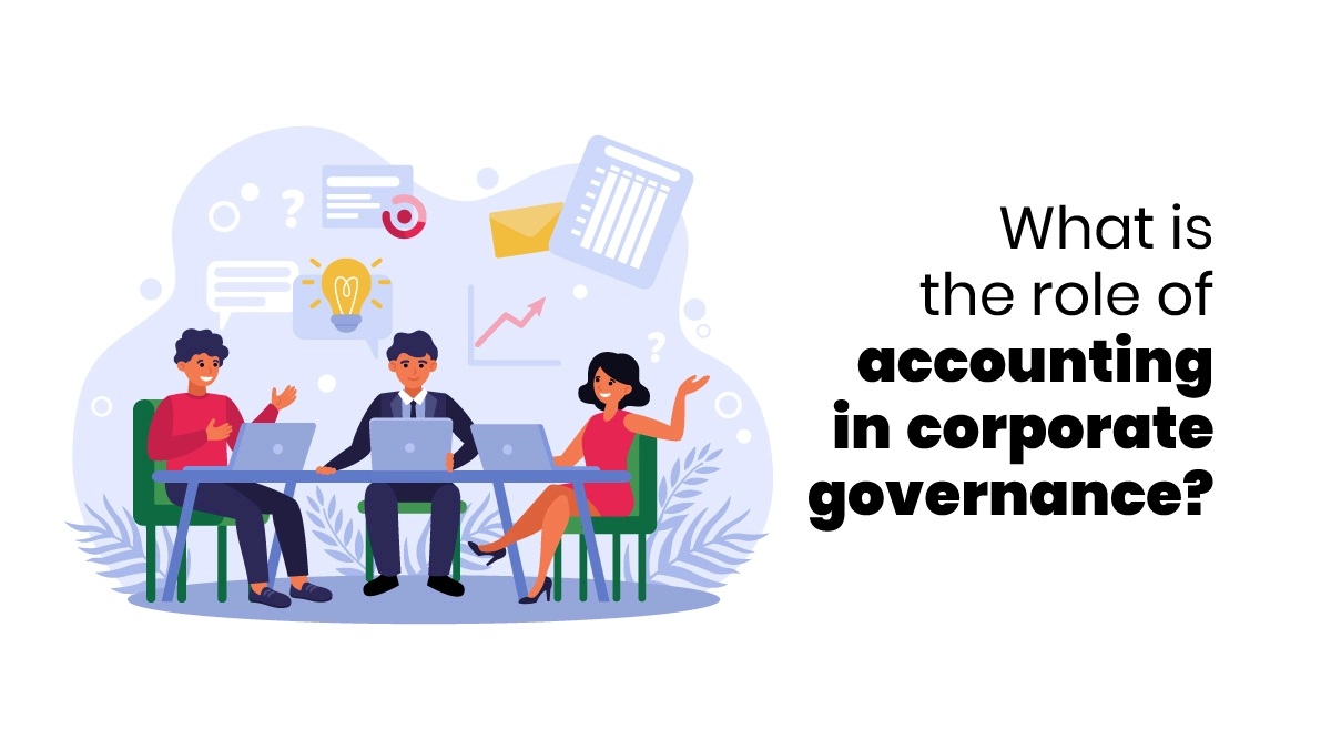 Role of Accounting in Corporate Governance