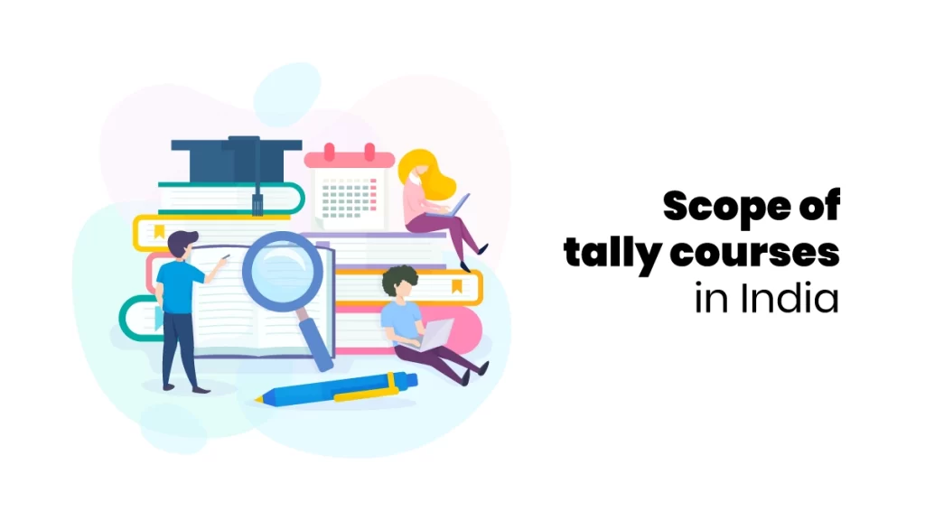 Scope of Tally Courses