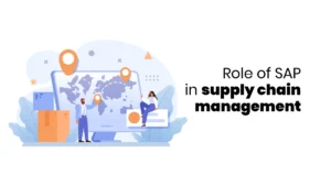 Role of SAP in Supply Chain Management