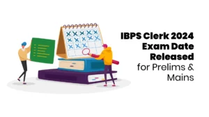 IBPS Clerk Exam Date