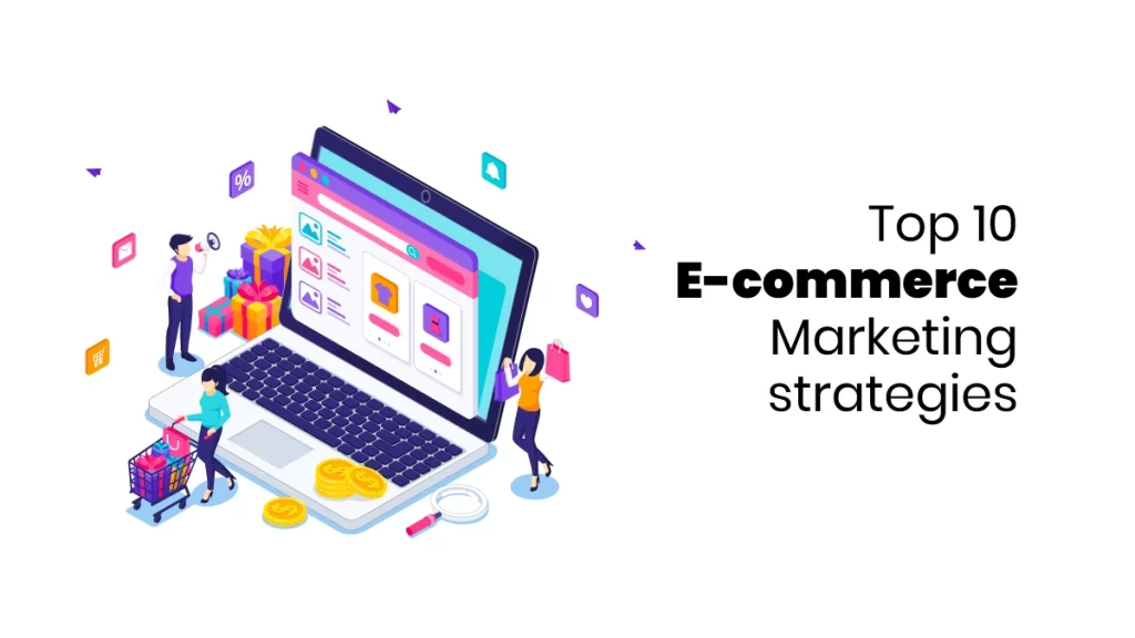 E-commerce Marketing strategies