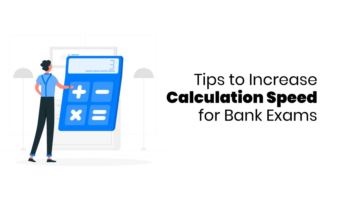 Tips to Increase Calculation Speed for Bank Exams