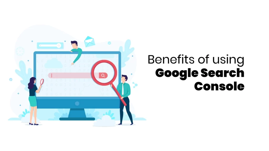 Google search console benefits