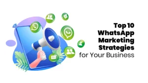 WhatsApp Marketing strategies
