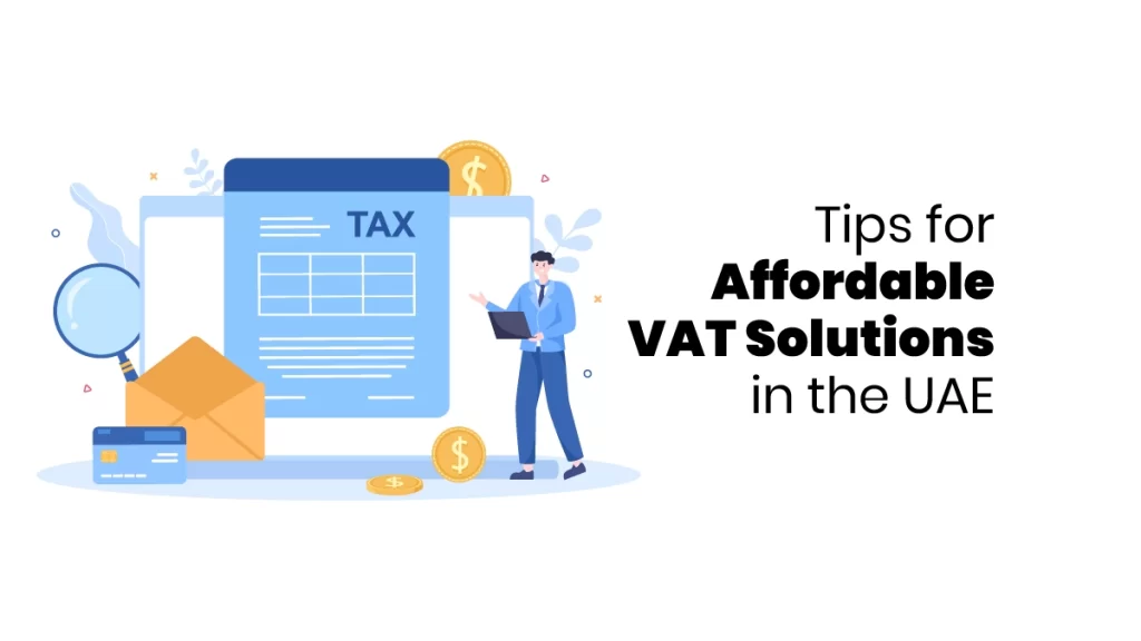 Affordable VAT Solutions in UAE