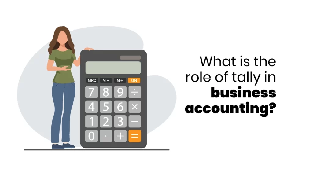 role of tally in business accounting