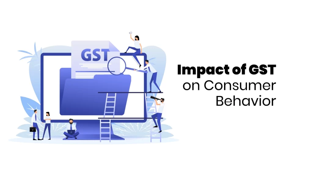 impact of gst on consumer behaviour