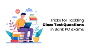 tricks for tackling Cloze Test questions