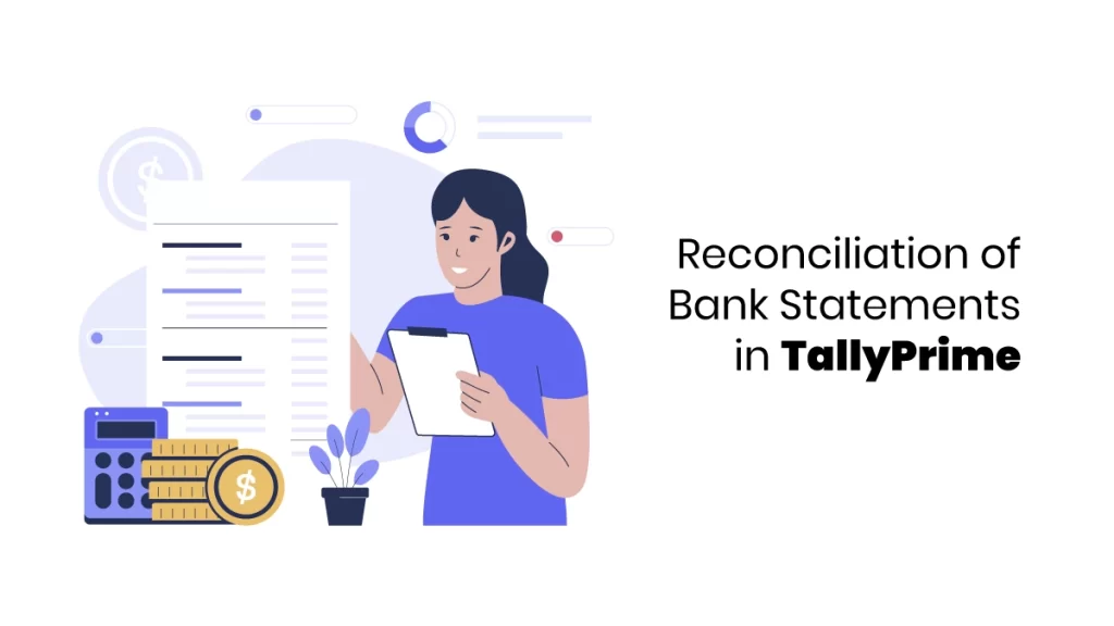 Reconciliation of Bank Statements in tally prime blog feature image