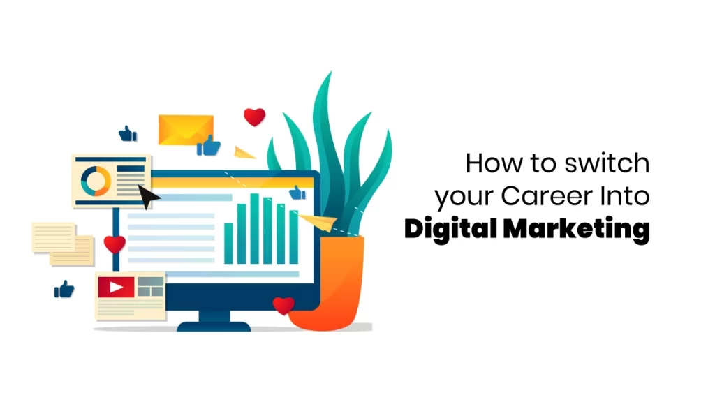 Switch career into Digital Marketing Blog feature image