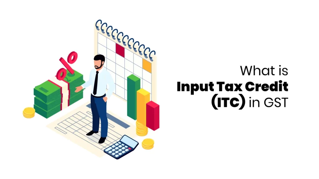 Input Tax Credit in Gst Feature image