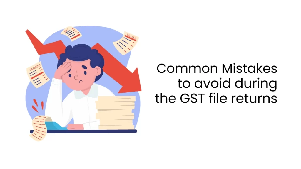 GST file returns mistakes