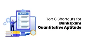 Shortcuts for Bank Exam Quantitative Aptitude